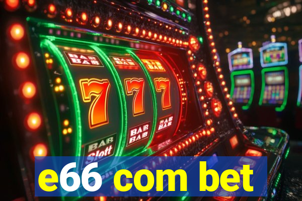 e66 com bet